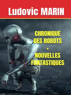 cover image of Chronique des robots + Nouvelles fantastiques